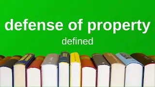 Defense of Property | Explained Simply (Torts)
