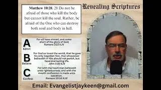 Matthew 10:28.  A healthy Fear of God.