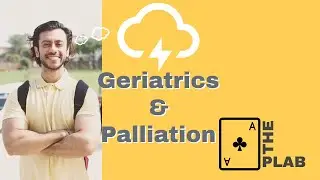ACE THE PLAB 1 - GERIATRICS & PALLIATION SIMPLIFIED | a study preparation material