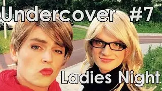 Verkleed als VROUW naar LADIES ONLY NIGHT | Bucket Boys