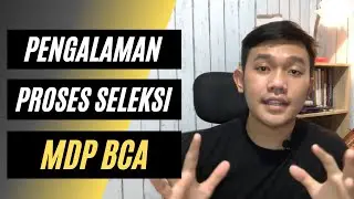 Pengalaman seleksi MDP BCA | Management Development Program BCA