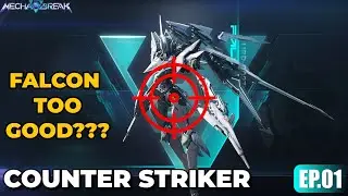 Mecha BREAK How To Counter Falcon | Counter Striker Ep. 01