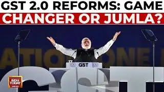 GST 2.0: Govt's 'Savings Festival' vs Opposition's 'Gabbar Singh Tax' Attack | India Today
