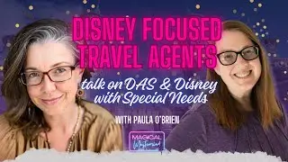 DAS, Disabilities & Disney: What Every Travel Agent Needs to Know