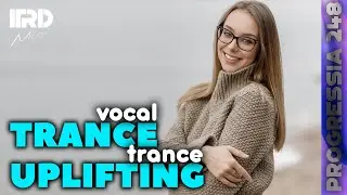 Uplifting Trance | Vocal Trance 2025 Progressia 248