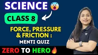 Menti Quiz on Force, Pressure & Friction 🤩| Class 8 Science 🔥| Diksha Bhuwalka
