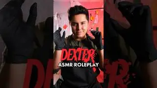 Dexter Morgan Does ASMR 🩸 | #ASMR