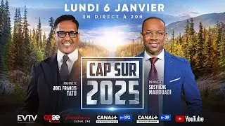 Cap sur 2025 - Prophète Joel Francis TATU & Prophète Sosthène MABOUADI