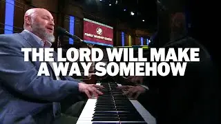 The Lord Will Make A Way Somehow (LIVE) | Brian Haney