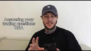 Answering your trading questions | Q&A