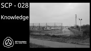 SCP 028 - Knowledge