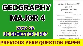 Geography Major Semester 3 (NEP 2022&ndash;26) | SKMU University | Previous Year Question Paper |