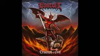 Evilcult - Triumph of Evil (Full Album 2025)