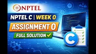 Problem Solving Through Programming in C &ndash; NPTEL | Week 0 Assignment 0
