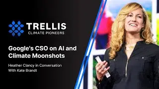 Google's CSO on AI and Climate Moonshots | Climate Pioneers