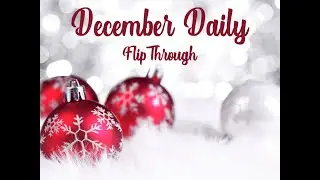 December Daily 2020 - Flip Through