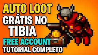 Auto Loot Gr&aacute;tis no Tibia para Free Account &ndash; Tutorial Completo e Funcional!