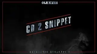 Olexesh - Authentic Athletic 2 // CD2 [Official Snippet]