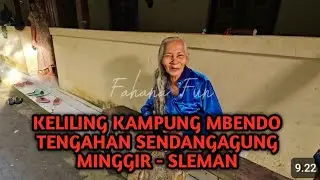 KELILING KAMPUNG MBENDO⁉️ FAHANA FAMILY #mbendo #jogja #kampung