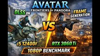 AVATAR: Frontiers of Pandora | i5-12400F + RTX 3060 Ti | DLSS ON vs DLSS FG| Benchmark #benchmark