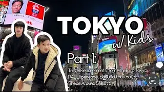 TOKYO w/ Kids Part 1: Travel Requiremenrs from Manila to Tokyo, PAL Experience, etc