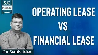 Operating Lease VS Financial Lease | CA CS CMA | CA Satish Jalan