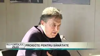 REPORTAJUL ZILEI 21 01 2026  PROIECTE PENTRU SĂNĂTATE