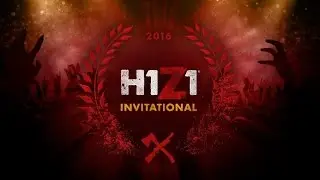 2016 H1Z1 Invitational Highlights [OFFICIAL VIDEO]