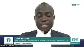 Ghana's 2025 Budget: Analysts Forecast New Taxes in Financial Services Industry!