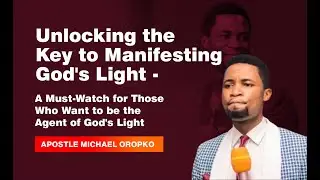 Unlocking the Key to Manifesting God's Light