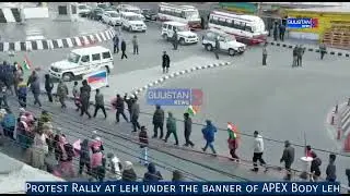 Protest Rally at leh under the banner of APEX Body leh