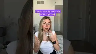Анализ GCSE English &laquo;Что, как и почему&raquo; для более высоких оценок🚀