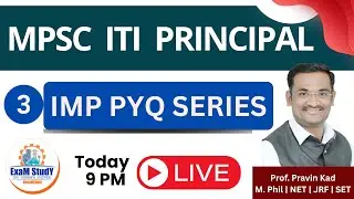MPSC ITI Principal - MCQ SERIES PART 03 BY PROF. PRAVIN KAD #iti #itiprincipal #itimcq