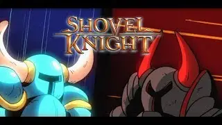 Shovel Knight Anime Opening