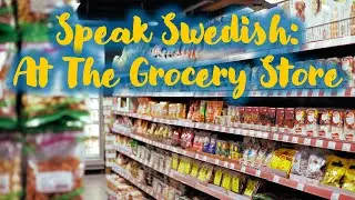 At the Grocery Shop: Learn Swedish Conversations