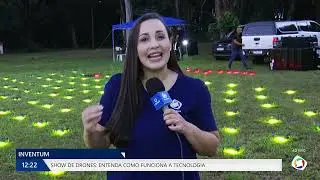 HUMAITÁ NOTICIAS - SHOW DE DRONES ENTENDA COMO FUNCIONA A TECNOLOGIA