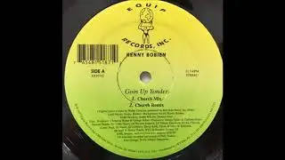 (1997) Kenny Bobien - Goin Up Yonder [Church Mix]
