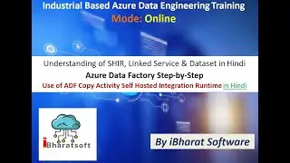 Understanding of SHIR, Linked Service & Dataset in Hindi | Azure Data Factory Step-by-Step #adf