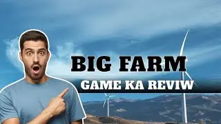 BIG FARM GAME REVIEW FROM FG GAMER #bigfarm /#fggamer