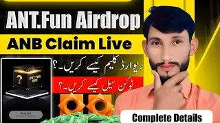 ANB Claim Live|| ANT Fun Airdrop update||Complete Details Video 