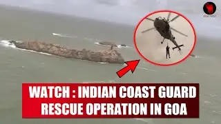 GOA NEWS  : INDIAN COAST GUARD RESCUE 2 EMPLOYEES STATIONED AT LIGHTHOUSE IN VENGURLA ROCK ISLAND