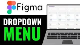 How to Make a Dropdown Menu in Figma | Create Interactive Dropdown Menu in Figma (FULL GUIDE)