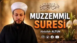 Müzzemmil Suresi HD Mealli | Abdullah Altun |