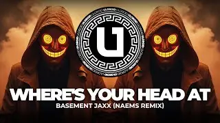 TECHNO ◎ Basement Jaxx - Where's Your Head At (NAEMS Remix)