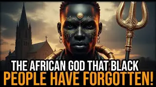 FORBIDDEN! The Hidden African God the Church Is Afraid You'll Discover!