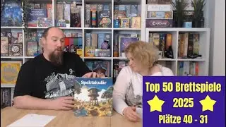 Top 50 Brettspiele 2026 - Pl&auml;tze 40 - 31