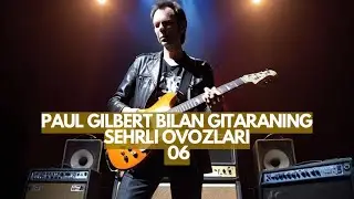 6-DARS AKKORDLARNI SURISHNI O’RGANAMIZ | GITARA DARSI | PAUL GILBERT