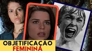 O PROBLEMA DA REPRESENTA&Ccedil;&Atilde;O FEMININA DENTRO DOS FILMES DE HORROR