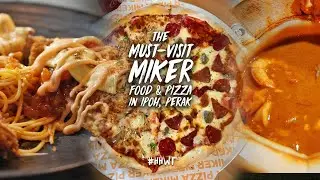 The Must-Visit Miker Food & Pizza In Ipoh, Perak!