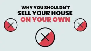 Why You Shouldn't Sell Your House on Your Own
